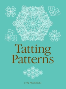 Tatting Patterns, Paperback Book Tatting Patterns, Paperback Book