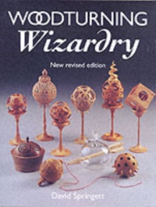 Woodturning Wizardry, Paperback Book Woodturning Wizardry, Paperback Book