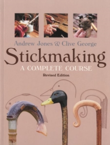 Stickmaking : A Complete Course, Paperback Book Stickmaking : A Complete Course, Paperback Book