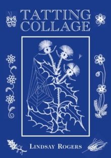 Tatting Collage, Paperback Book Tatting Collage, Paperback Book