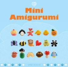 Mini Amigurumi, Paperback Book Mini Amigurumi, Paperback Book