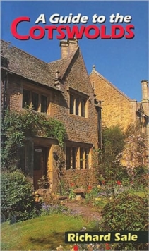 A Guide to the Cotswolds, Paperback A Guide to the Cotswolds, Paperback