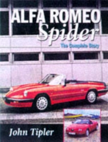 Alfa Spider : The Complete Story, Hardback Alfa Spider : The Complete Story, Hardback