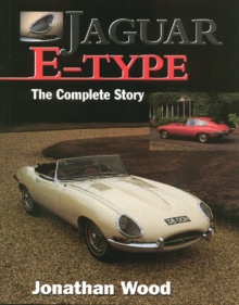 Jaguar E-type : The Complete Story, Paperback Book Jaguar E-type : The Complete Story, Paperback Book