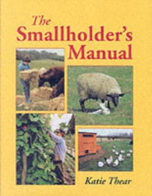 The Smallholder's Manual, Hardback Book The Smallholder's Manual, Hardback Book