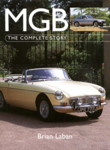 MGB : The Complete Story, Paperback Book MGB : The Complete Story, Paperback Book