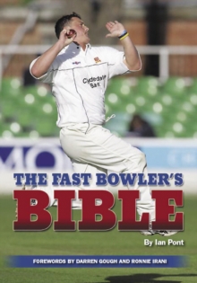 The Fast Bowler's Bible, Paperback Book The Fast Bowler's Bible, Paperback Book