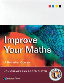 Improve Your Maths : A Refresher Course, Paperback Book Improve Your Maths : A Refresher Course, Paperback Book