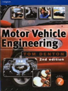 Motor Vehicle Engineering : The UPK for NVQ Level 2, Paperback Motor Vehicle Engineering : The UPK for NVQ Level 2, Paperback