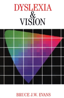 Dyslexia and Vision, Paperback Book Dyslexia and Vision, Paperback Book