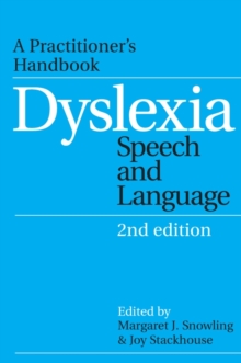 Dyslexia, Speech and Language : A Practitioner's Handbook, Paperback Dyslexia, Speech and Language : A Practitioner's Handbook, Paperback