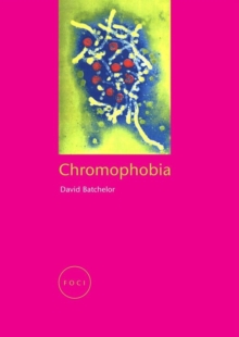 Chromophobia, Paperback Book Chromophobia, Paperback Book