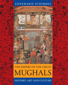 The Empire of the Great Mughals, Paperback Book The Empire of the Great Mughals, Paperback Book
