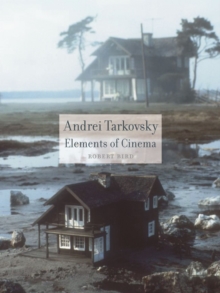 Andrei Tarkovsky : Elements of Cinema, Paperback Book Andrei Tarkovsky : Elements of Cinema, Paperback Book