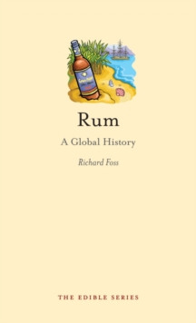 Rum : A Global History, Hardback Book Rum : A Global History, Hardback Book