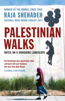 Palestinian Walks : Notes on a Vanishing Landscape, Paperback Book Palestinian Walks : Notes on a Vanishing Landscape, Paperback Book