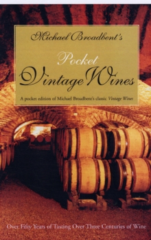 Michael Broadbent's Pocket Vintage Wine Companion, Hardback Book Michael Broadbent's Pocket Vintage Wine Companion, Hardback Book