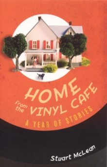 Home from the Vinyl Cafe, Paperback Book Home from the Vinyl Cafe, Paperback Book