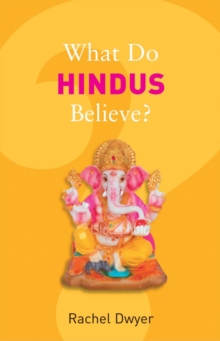 What Do Hindus Believe?, Paperback Book What Do Hindus Believe?, Paperback Book