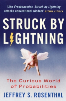 Struck by Lightning : the Curious World of Probabilities, Paperback Book Struck by Lightning : the Curious World of Probabilities, Paperback Book