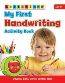 My First Handwriting Activity Book : Develop Early Pencil Control Skills, Paperback My First Handwriting Activity Book : Develop Early Pencil Control Skills, Paperback