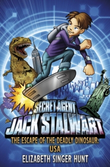 Jack Stalwart: The Escape of the Deadly Dinosaur : USA: Book 1, Paperback Book Jack Stalwart: The Escape of the Deadly Dinosaur : USA: Book 1, Paperback Book