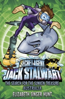 Jack Stalwart: The Search for the Sunken Treasure : Australia: Book 2, Paperback Book Jack Stalwart: The Search for the Sunken Treasure : Australia: Book 2, Paperback Book