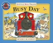 Little Red Train : Busy Day, Paperback Book Little Red Train : Busy Day, Paperback Book