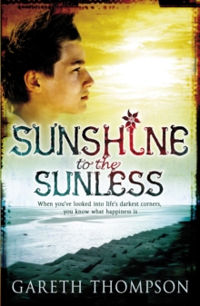 Sunshine to the Sunless, Paperback Book Sunshine to the Sunless, Paperback Book
