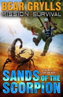 Mission Survival 3 : Sands of the Scorpion, Paperback Book Mission Survival 3 : Sands of the Scorpion, Paperback Book