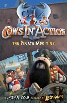 Cows In Action 7 : The Pirate Mootiny, Paperback Book Cows In Action 7 : The Pirate Mootiny, Paperback Book