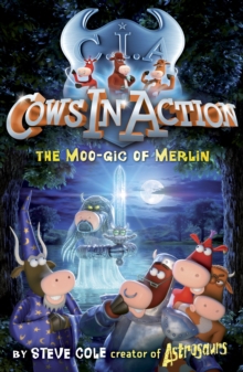 Cows In Action 8 : The Moo-gic of Merlin, Paperback Book Cows In Action 8 : The Moo-gic of Merlin, Paperback Book