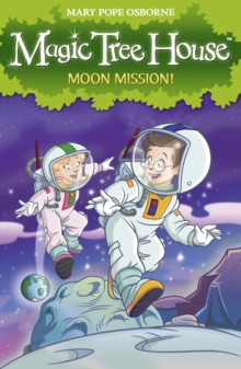 Magic Tree House 8 : Moon Mission!, Paperback Book Magic Tree House 8 : Moon Mission!, Paperback Book