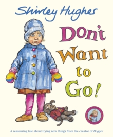 Don't Want to Go!, Paperback Don't Want to Go!, Paperback