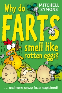 Why Do Farts Smell Like Rotten Eggs?, Paperback Book Why Do Farts Smell Like Rotten Eggs?, Paperback Book