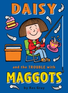 Daisy and the Trouble with Maggots, Paperback Book Daisy and the Trouble with Maggots, Paperback Book
