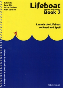 Lifeboat Read and Spell Scheme : Launch the Lifeboat to Read and Spell Book 3, Spiral bound Book Lifeboat Read and Spell Scheme : Launch the Lifeboat to Read and Spell Book 3, Spiral bound Book