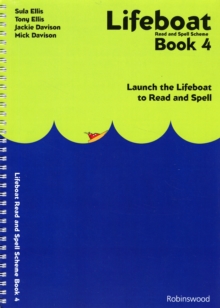 Lifeboat Read and Spell Scheme : Launch the Lifeboat to Read and Spell Book 4, Spiral bound Lifeboat Read and Spell Scheme : Launch the Lifeboat to Read and Spell Book 4, Spiral bound