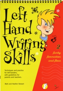 Left Hand Writing Skills : Funky Formation and Flow Book 2, Spiral bound Book Left Hand Writing Skills : Funky Formation and Flow Book 2, Spiral bound Book