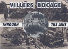 Villers-Bocage Through the Lens, Hardback Villers-Bocage Through the Lens, Hardback