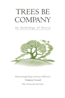 Trees be Company : An Anthology of Poetry, Paperback Book Trees be Company : An Anthology of Poetry, Paperback Book