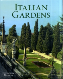 Italian Gardens, Hardback Book Italian Gardens, Hardback Book