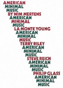 American Minimal Music, Paperback Book American Minimal Music, Paperback Book