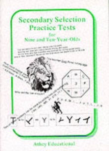 Secondary Selection Practice Tests for Nine and Ten-year-olds, Loose-leaf Book Secondary Selection Practice Tests for Nine and Ten-year-olds, Loose-leaf Book