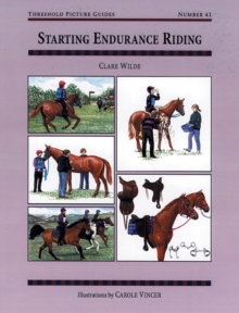 Starting Endurance Riding, Paperback Book Starting Endurance Riding, Paperback Book