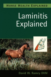 Laminitis Explained, Paperback Book Laminitis Explained, Paperback Book