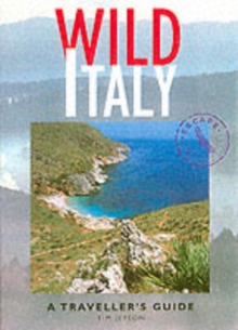 Wild Italy : A Traveller's Guide, Paperback Book Wild Italy : A Traveller's Guide, Paperback Book
