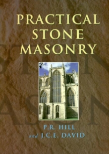 Practical Stone Masonry, Hardback Book Practical Stone Masonry, Hardback Book