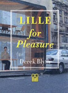 Lille for Pleasure, Paperback Book Lille for Pleasure, Paperback Book