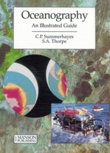 Oceanography : An Illustrated Guide, Paperback Book Oceanography : An Illustrated Guide, Paperback Book